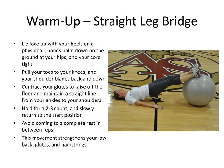 warm up straight leg bridge