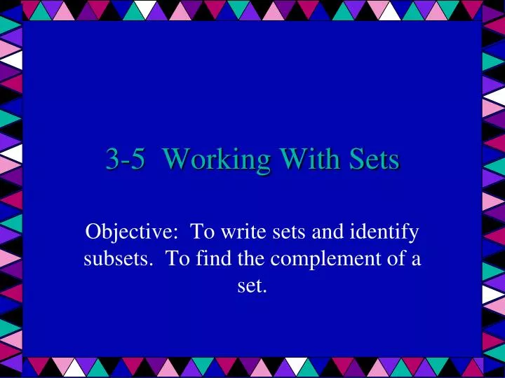 3 5 working with sets