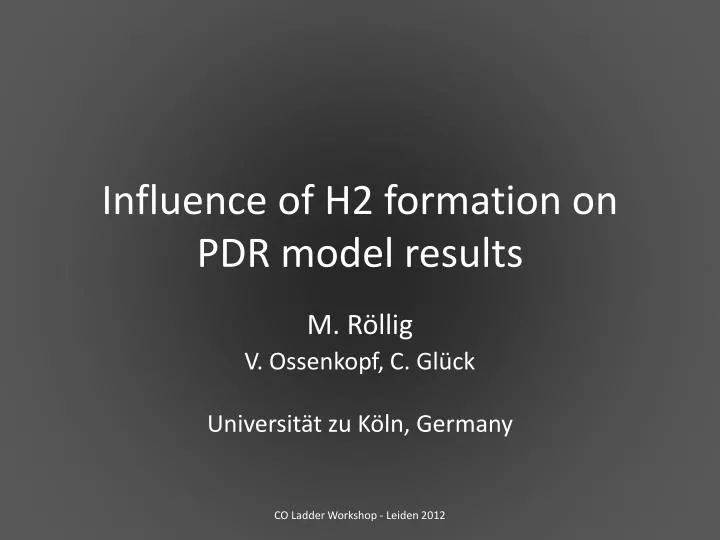 influence of h2 formation on pdr model results
