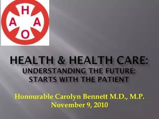 HEALTH &amp; Health Care: understanding the future: Starts with the Patient