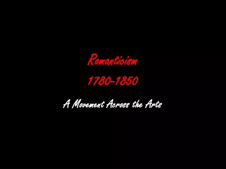 romanticism 1780 1850