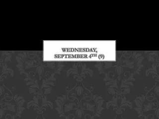 Wednesday, September 4 th (9)