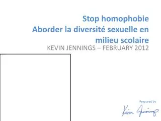 Stop homophobie Aborder la diversité sexuelle en milieu scolaire