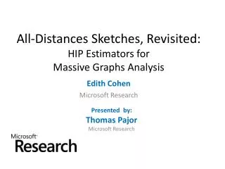 All-Distances Sketches, Revisited: HIP Estimators for Massive Graphs Analysis