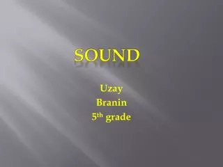 Uzay Branin 5 th grade
