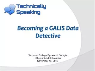 Becoming a GALIS Data Detective