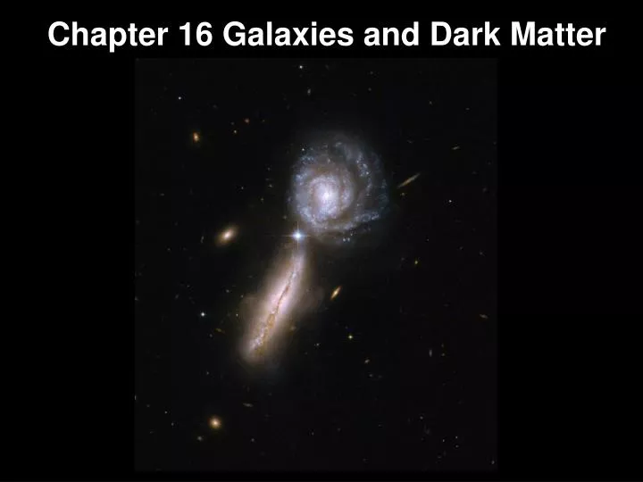 chapter 16 galaxies and dark matter