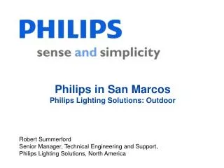 Philips in San Marcos Philips Lighting Solutions: Outdoor