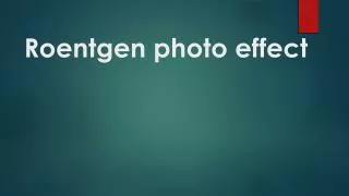 Roentgen photo effect