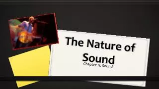 The Nature of Sound