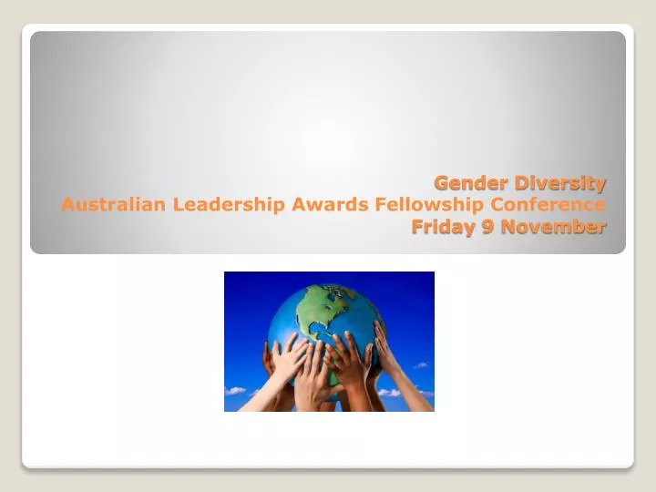 gender diversity australian leadership awards fellowship conference friday 9 november