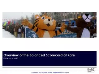 Overview of the Balanced Scorecard at Rare February 2012