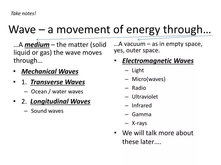 wave a movement of energy through
