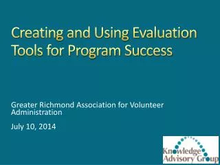 Creating and Using Evaluation Tools for Program Success