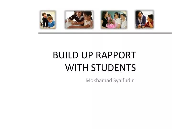 build up rapport with students
