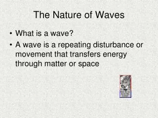 The Nature of Waves