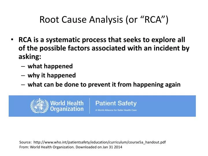 root cause analysis or rca