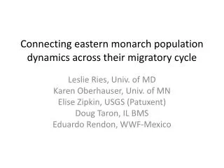 Connecting eastern monarch population dynamics across their migratory cycle