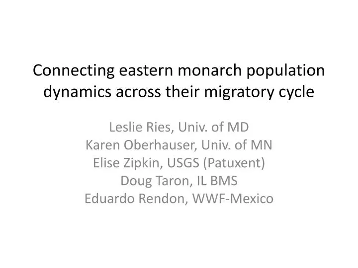 connecting eastern monarch population dynamics across their migratory cycle
