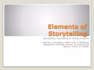 Elements of Storytelling