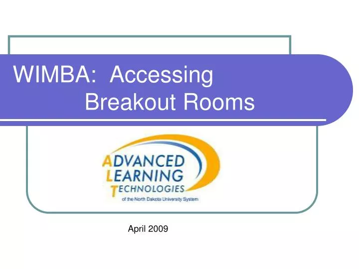 wimba accessing breakout rooms
