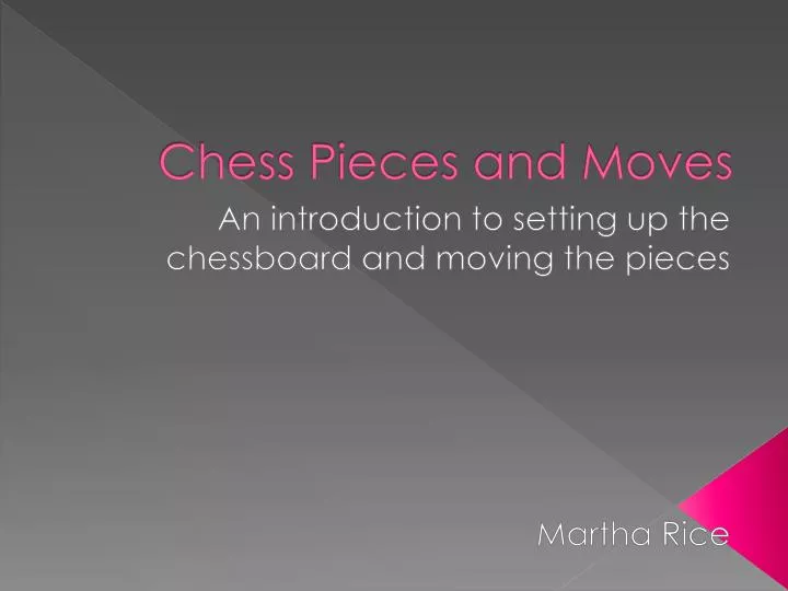 chess pieces and moves