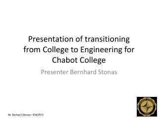 Presentation of transitioning from College to Engineering for Chabot College