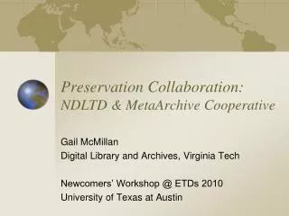 Preservation Collaboration: NDLTD &amp; MetaArchive Cooperative
