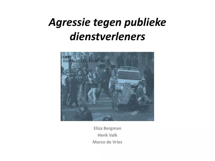 agressie tegen publieke dienstverleners