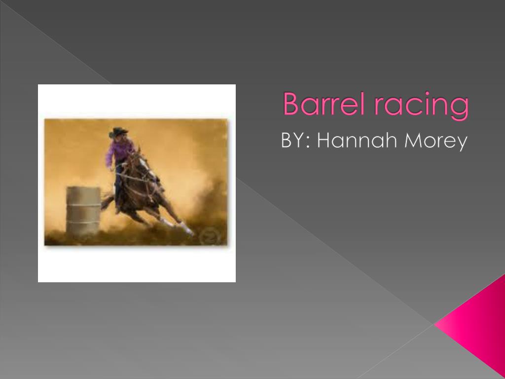 PPT - Barrel racing PowerPoint Presentation, free download - ID:2571495