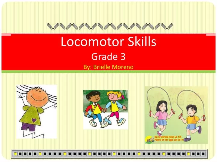 locomotor skills grade 3 by brielle moreno
