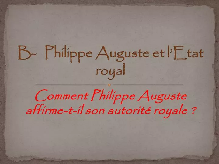 b philippe auguste et l etat royal