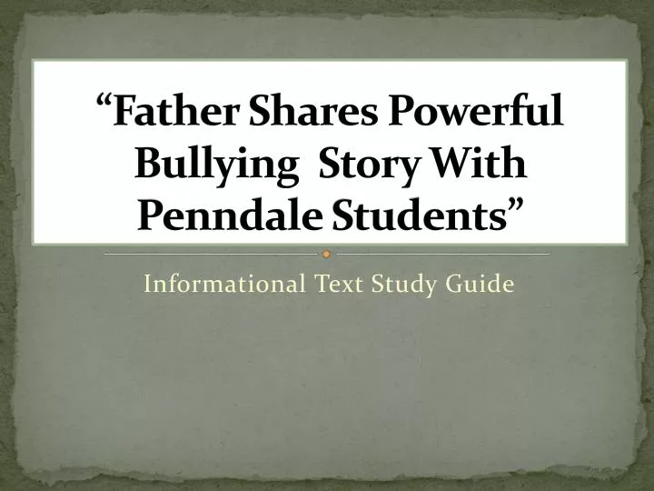 father shares powerful bullying story with penndale students
