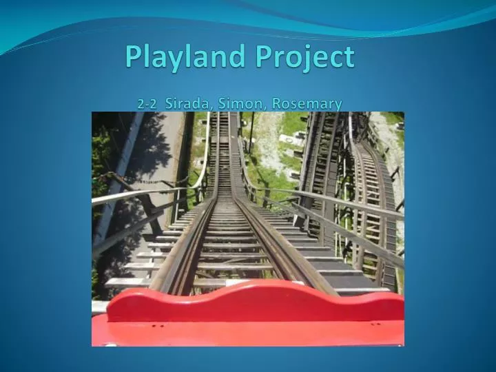playland project 2 2 sirada simon rosemary