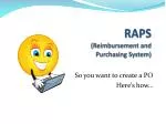 Efficient Purchase Order Creation in RAPS System - slide 1