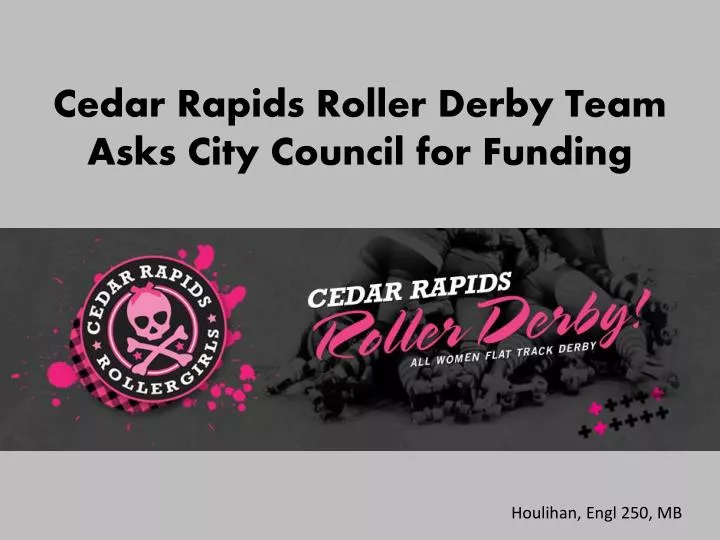 cedar rapids roller derby team asks city council for funding