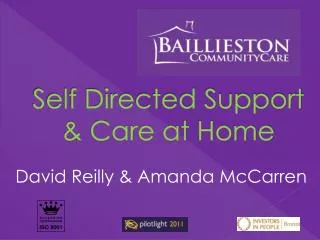 Self Directed Support &amp; Care at Home