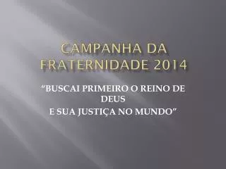 campanha da fraternidade 2014