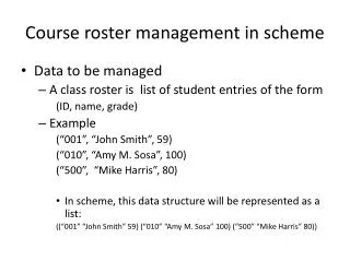 Course roster management in scheme
