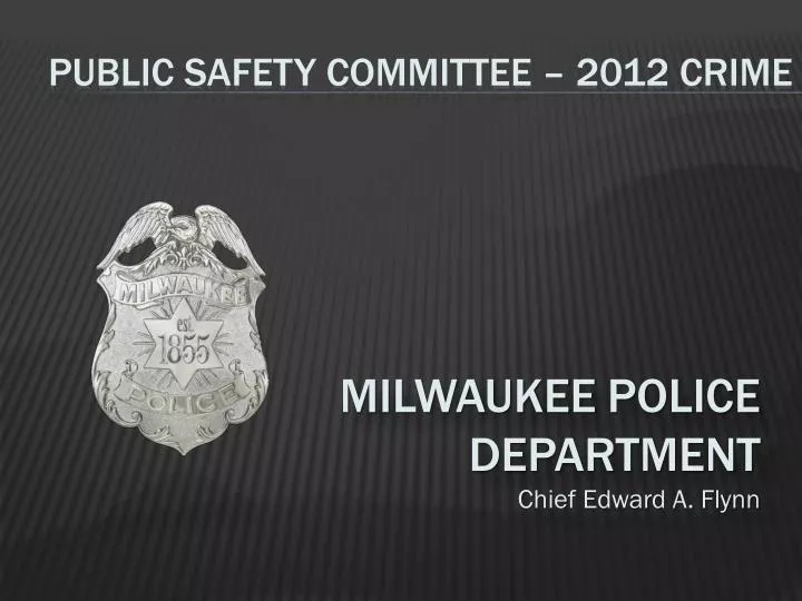 public safety committee 2012 crime