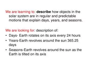 Why do we have night and day?