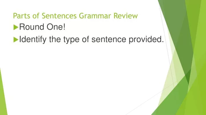 parts of sentences grammar review