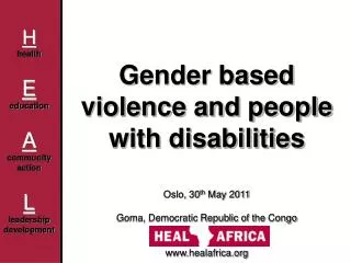 Gender based violence and people with disabilities Oslo, 30 th May 2011