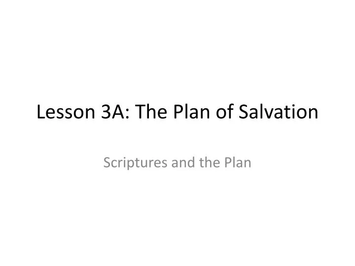 lesson 3a the plan of salvation