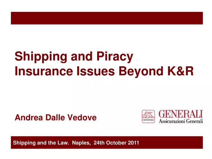 shipping and piracy insurance issues beyond k r