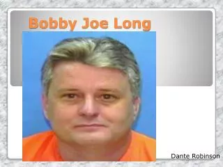 Bobby Joe Long