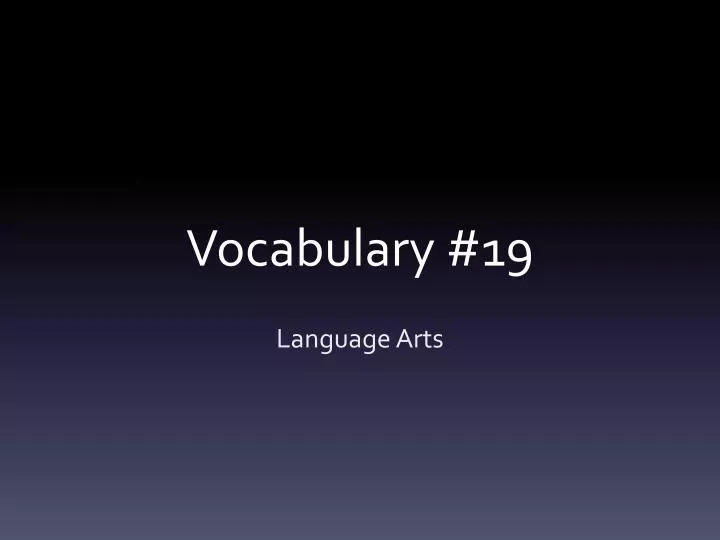 vocabulary 19