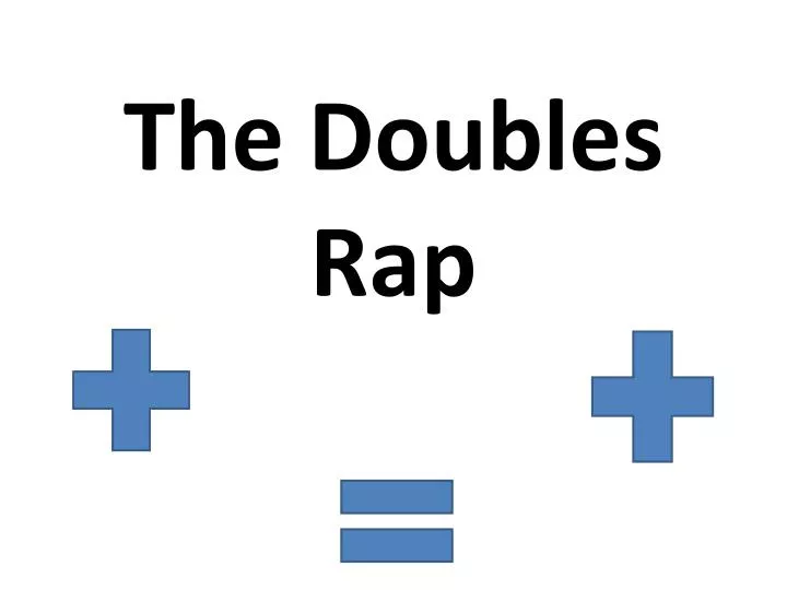 the doubles rap