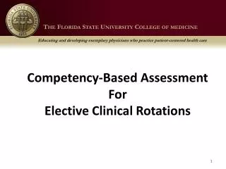 Competency-Based Assessment For Elective Clinical Rotations