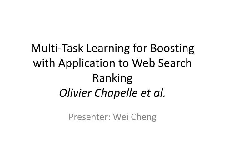 multi task learning for boosting with application to web search ranking olivier chapelle et al